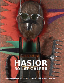 Hasior - 30 lat galerii - okładka książki